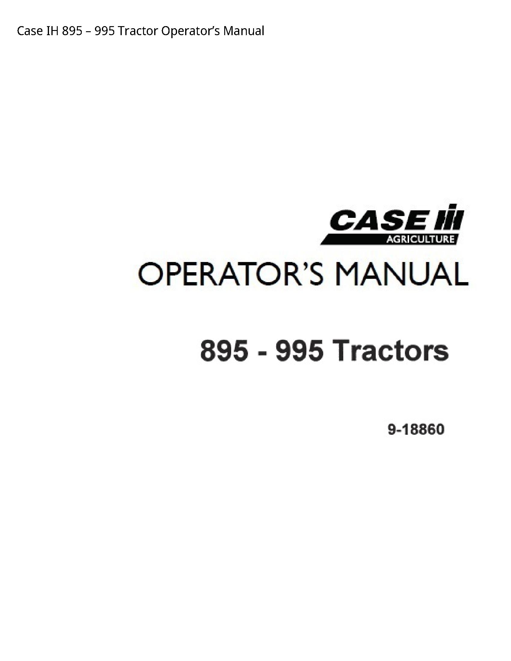 Case/Case IH 895 IH Tractor Operator’s manual