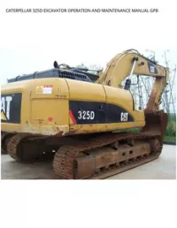 CATERPILLAR 325D EXCAVATOR OPERATION AND MAINTENANCE MANUAL GPB preview