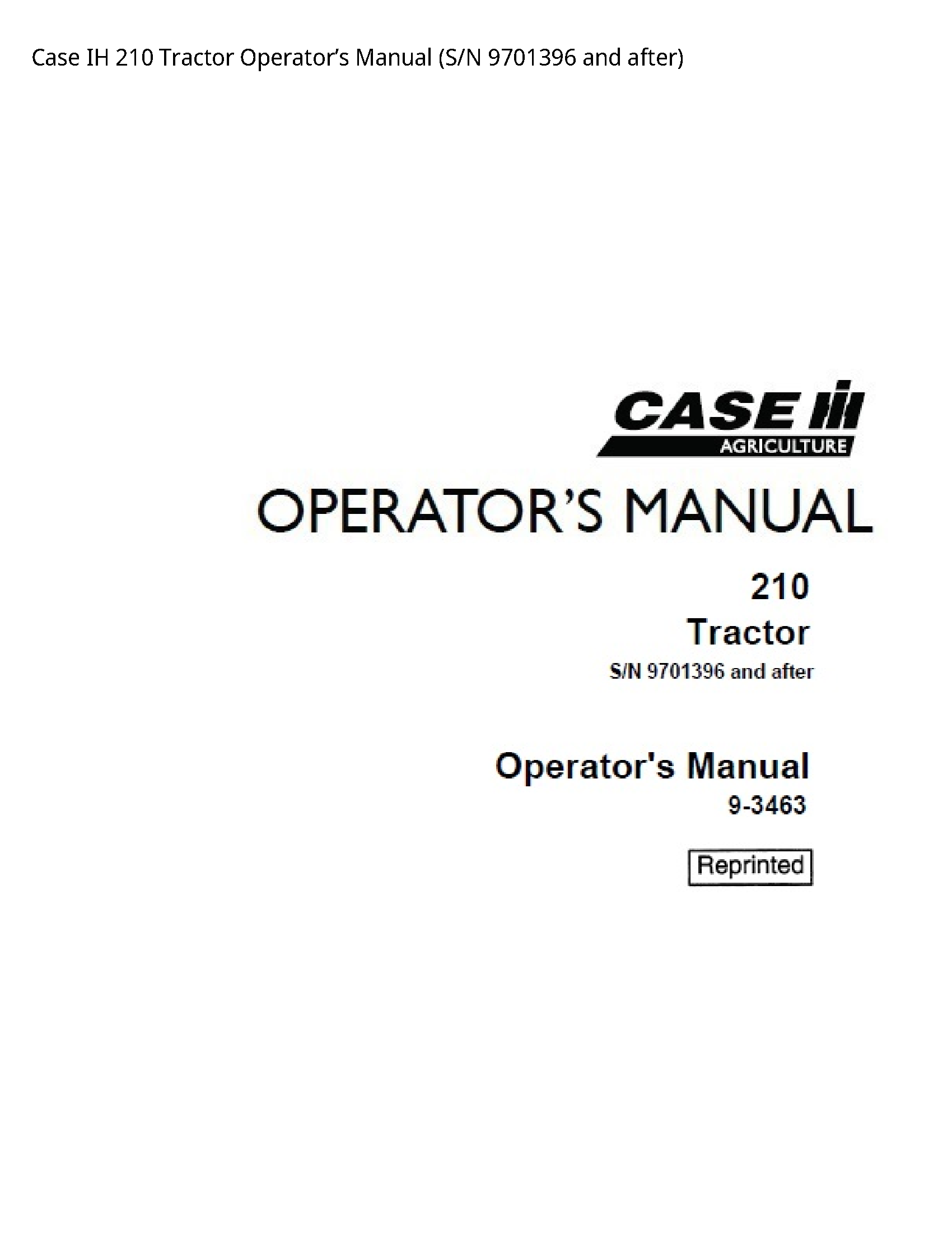 Case/Case IH 210 IH Tractor Operator’s manual