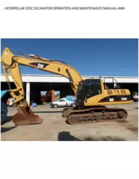 CATERPILLAR 325C EXCAVATOR OPERATION AND MAINTENANCE MANUAL AMH preview
