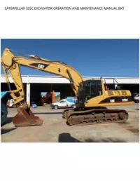 CATERPILLAR 325C EXCAVATOR OPERATION AND MAINTENANCE MANUAL BKT preview