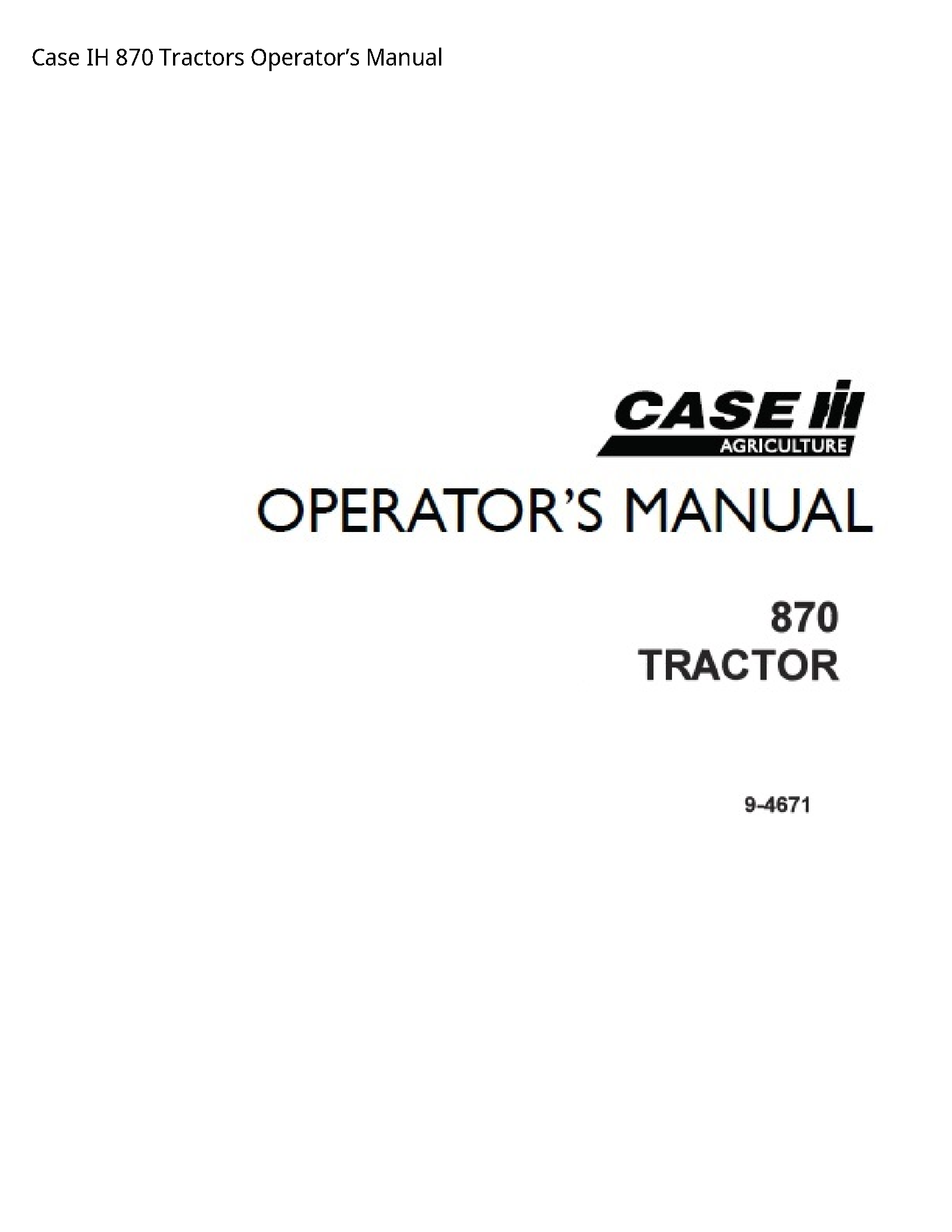 Case/Case IH 870 IH Tractors Operator’s manual