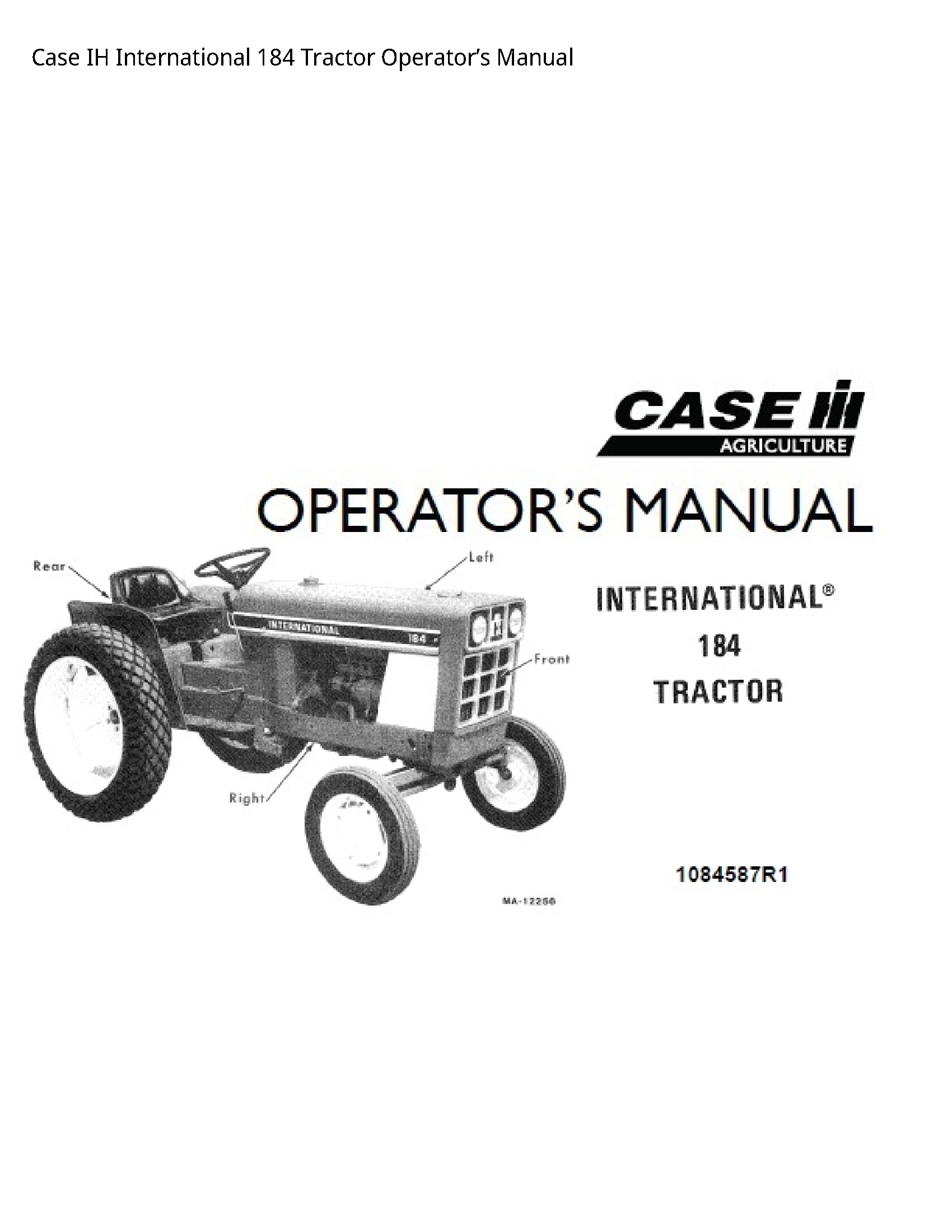 Case/Case IH 184 IH International Tractor Operator’s manual