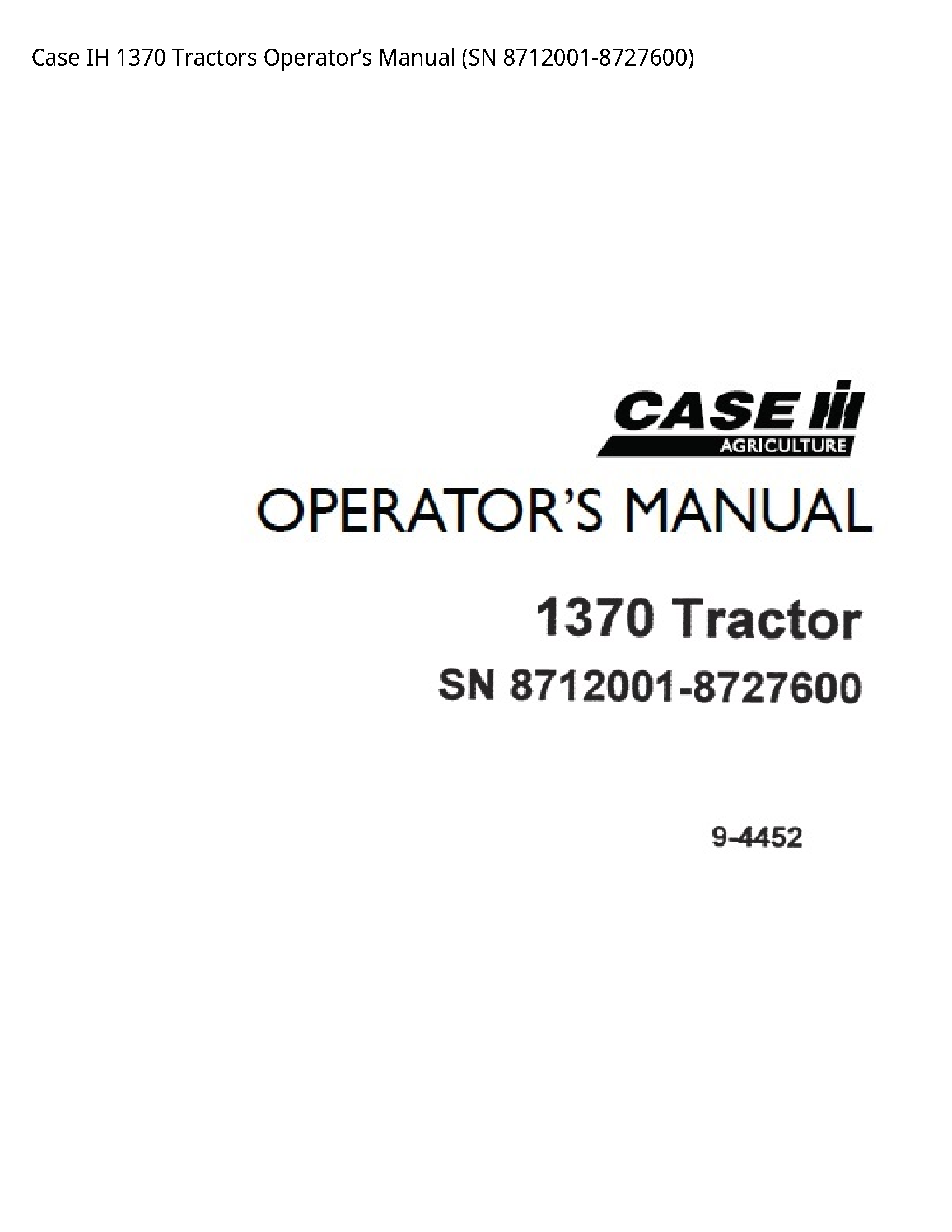 Case/Case IH 1370 IH Tractors Operator’s manual
