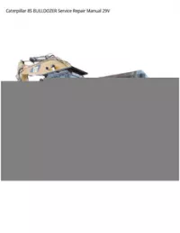 Caterpillar 8S BULLDOZER Service Repair Manual 29V preview