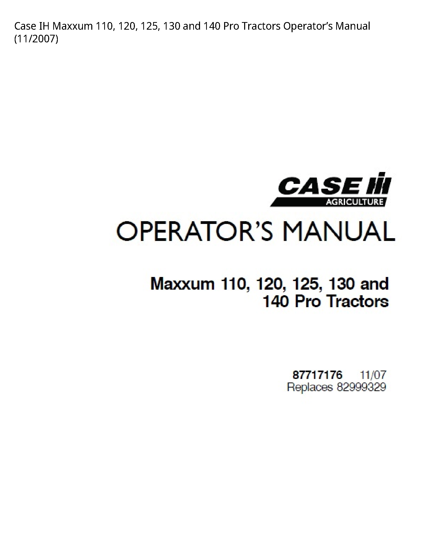 Case/Case IH 110 IH Maxxum  Pro Tractors Operator’s manual