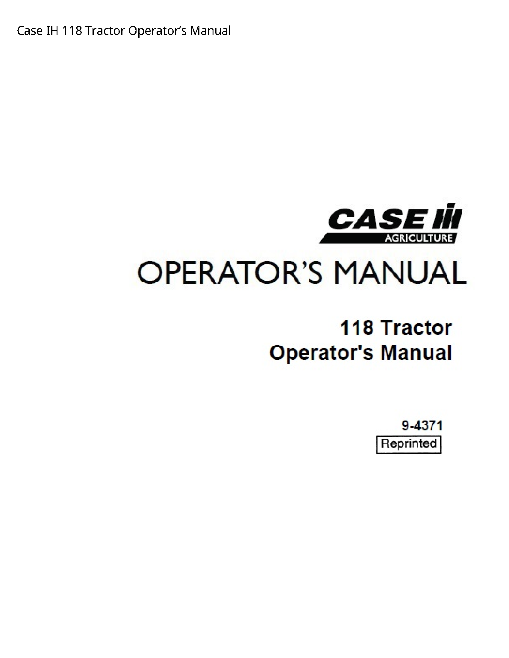 Case/Case IH 118 IH Tractor Operator’s manual