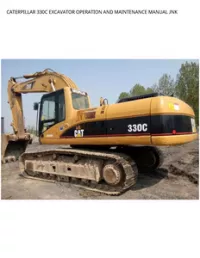 CATERPILLAR 330C EXCAVATOR OPERATION AND MAINTENANCE MANUAL JNK preview