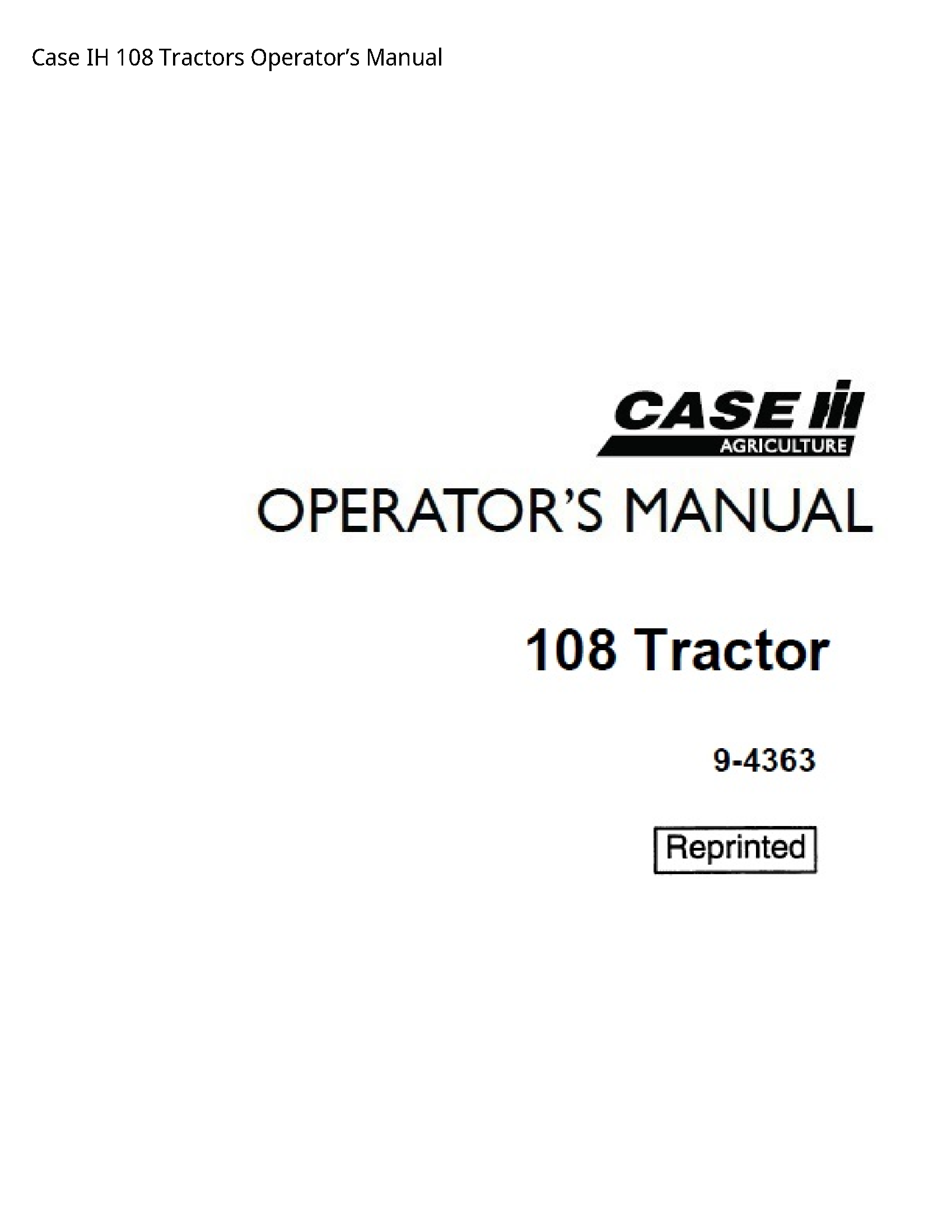 Case/Case IH 108 IH Tractors Operator’s manual