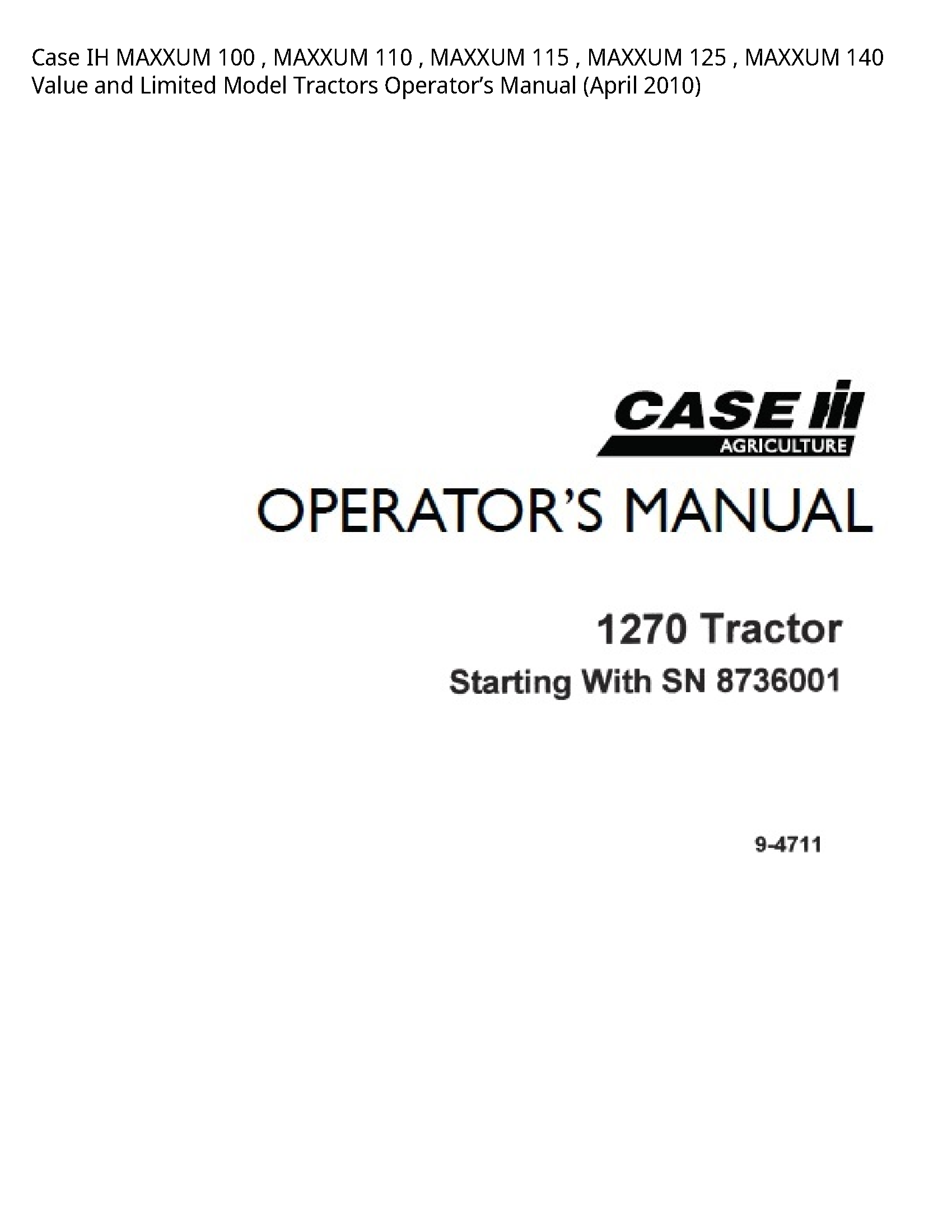 Case/Case IH 100 IH MAXXUM MAXXUM MAXXUM MAXXUM MAXXUM Value  Limited Model Tractors Operator’s manual