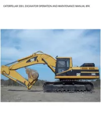 CATERPILLAR 330 L EXCAVATOR OPERATION AND MAINTENANCE MANUAL 8FK preview