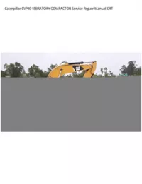 Caterpillar CVP40 VIBRATORY COMPACTOR Service Repair Manual CRT preview