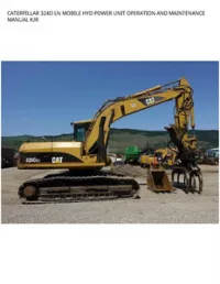 CATERPILLAR 324D LN MOBILE HYD POWER UNIT OPERATION AND MAINTENANCE MANUAL KJR preview