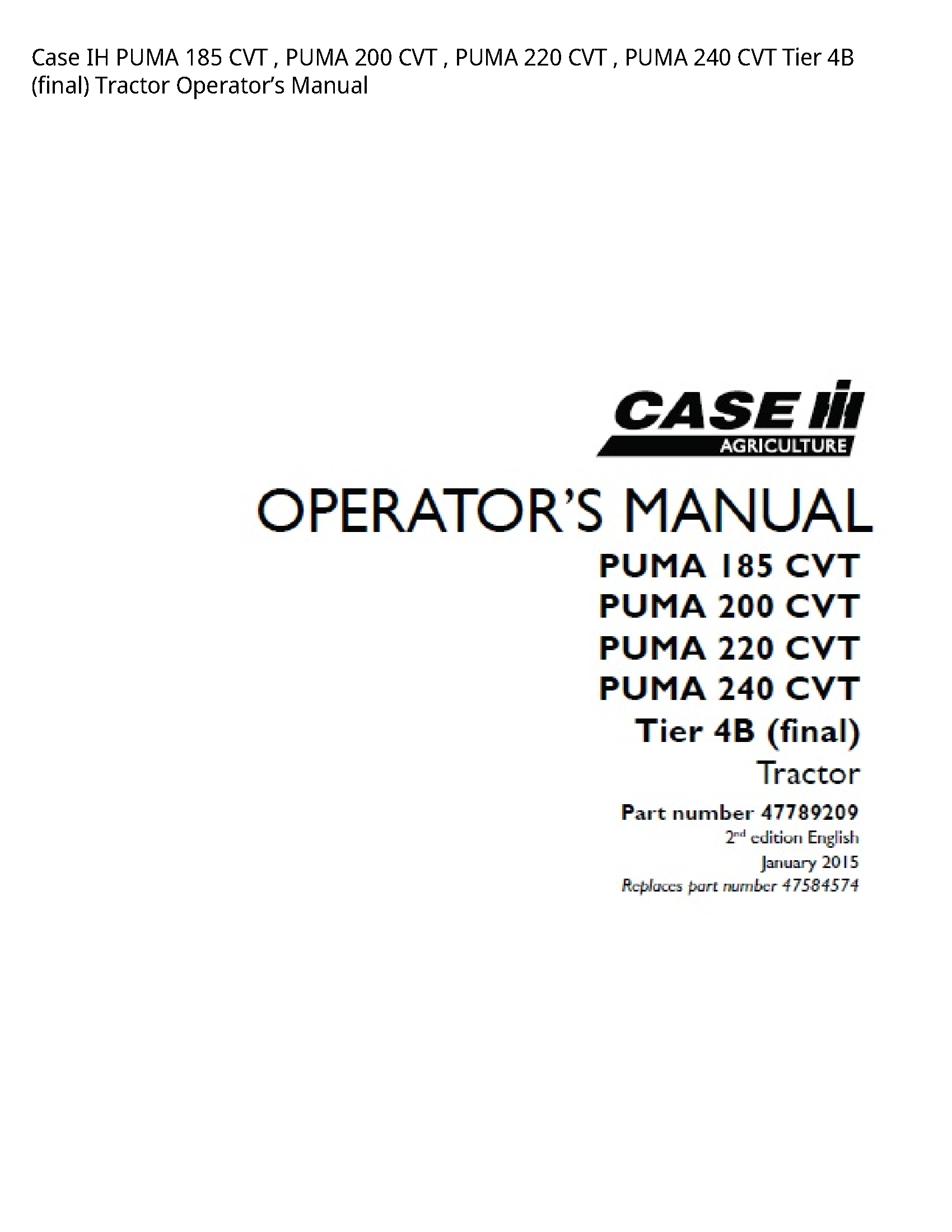 Case/Case IH 185 IH PUMA CVT PUMA CVT PUMA CVT PUMA CVT Tier (final) Tractor Operator’s manual