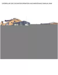CATERPILLAR 320C EXCAVATOR OPERATION AND MAINTENANCE MANUAL RAW preview