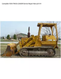 Caterpillar 955K TRACK LOADER Service Repair Manual 61H preview