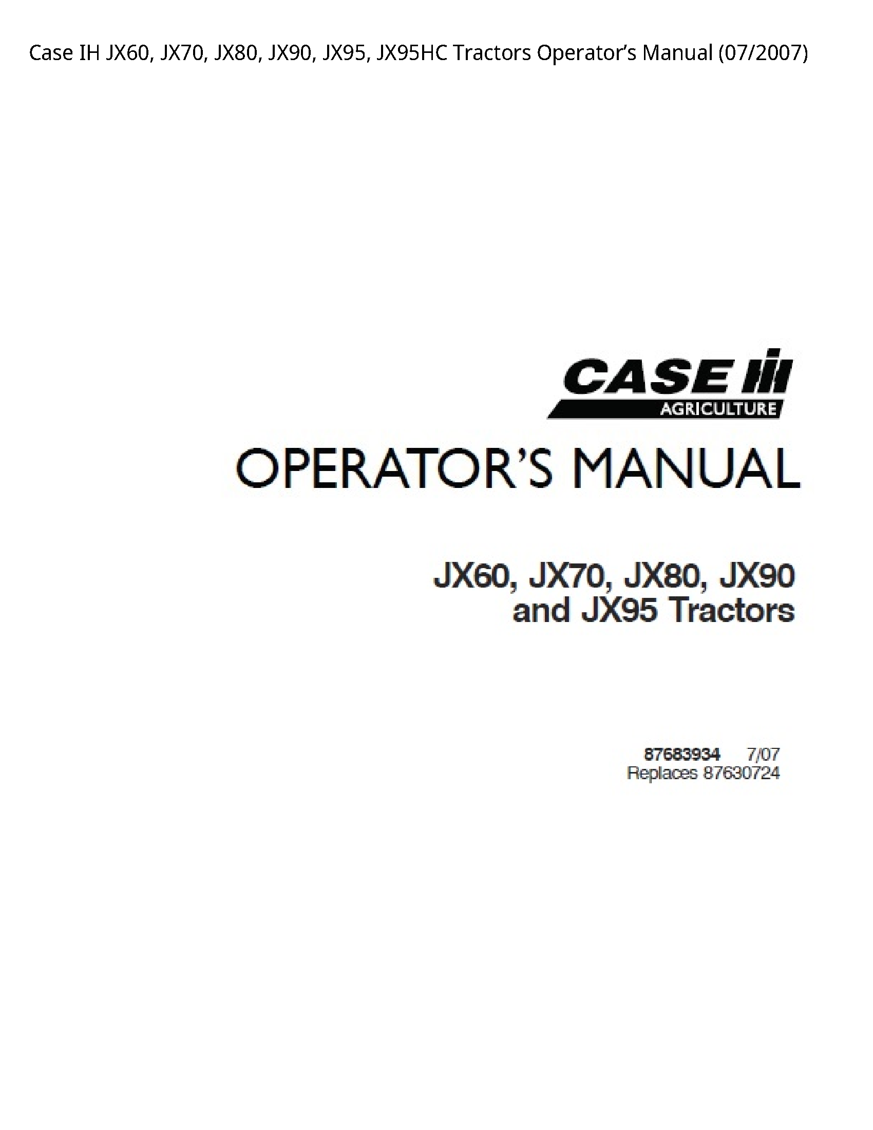 Case/Case IH JX60 IH Tractors Operator’s manual