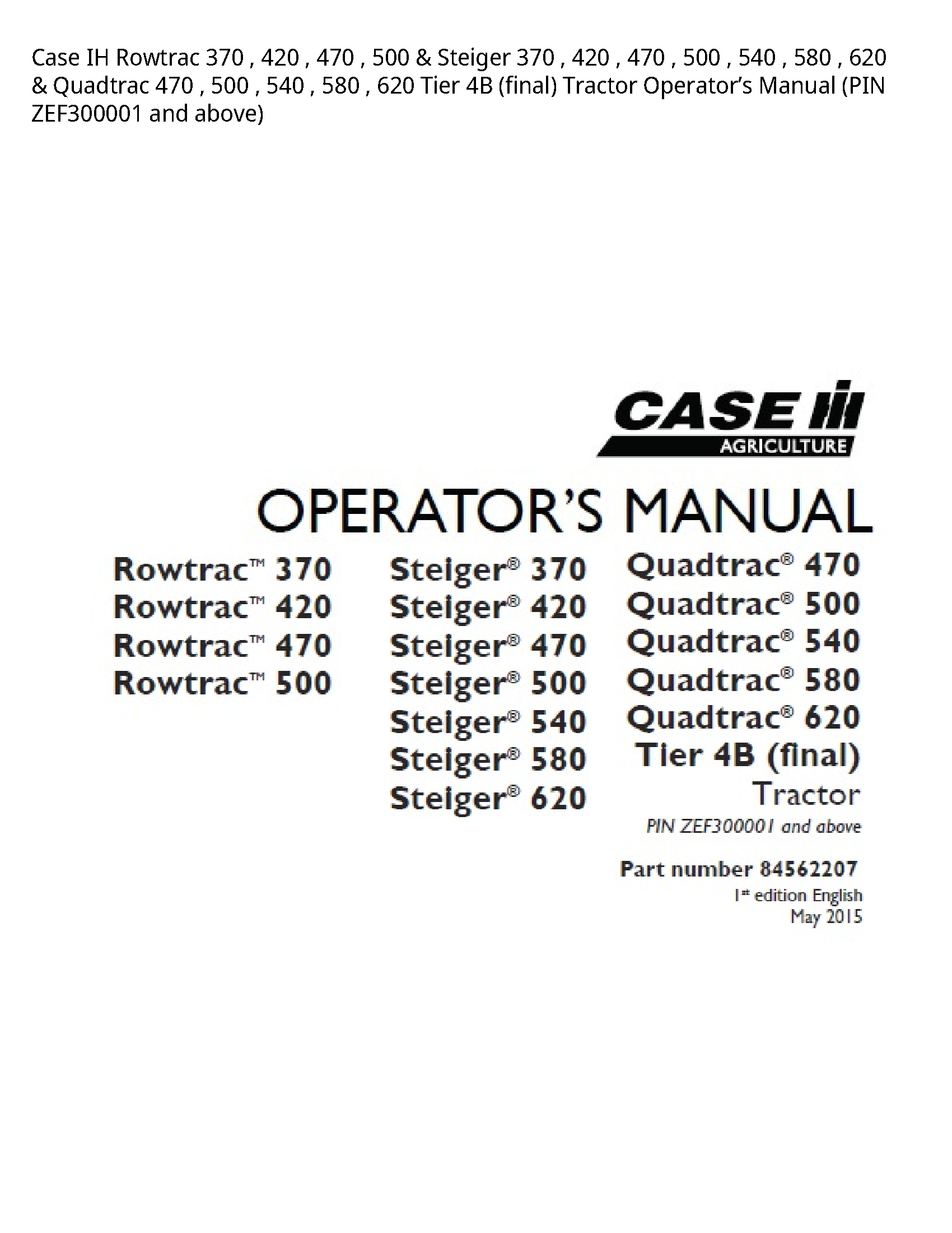 Case/Case IH 370 IH Rowtrac Steiger Quadtrac Tier (final) Tractor Operator’s manual