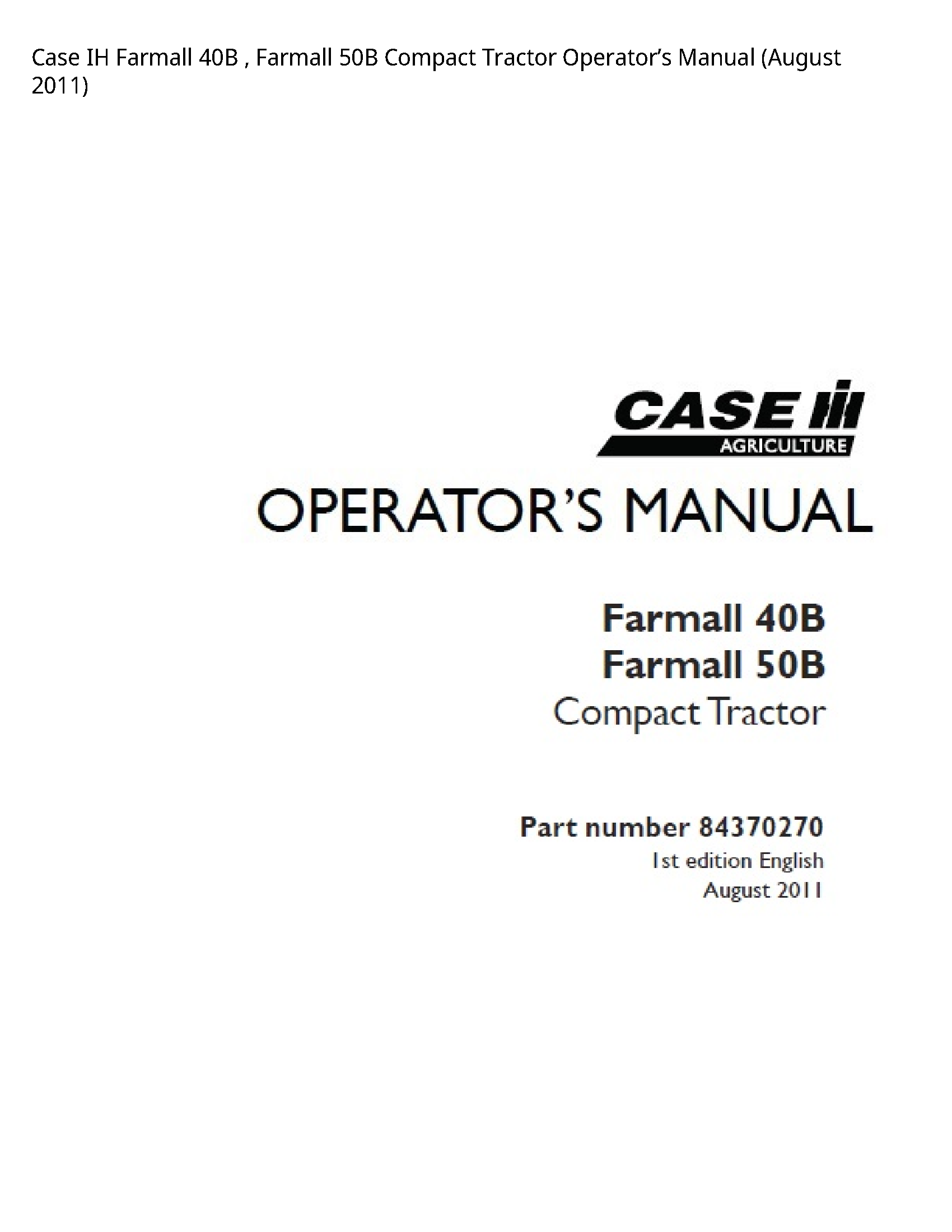 Case/Case IH 40B IH Farmall Farmall Compact Tractor Operator’s manual