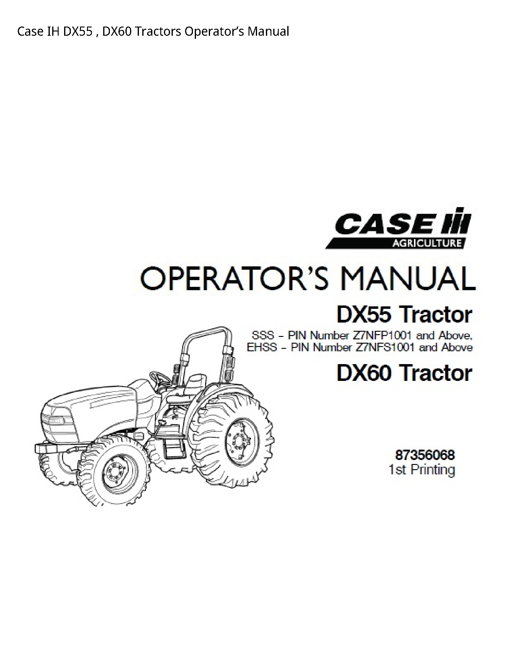 Case/Case IH DX55 IH Tractors Operator’s manual