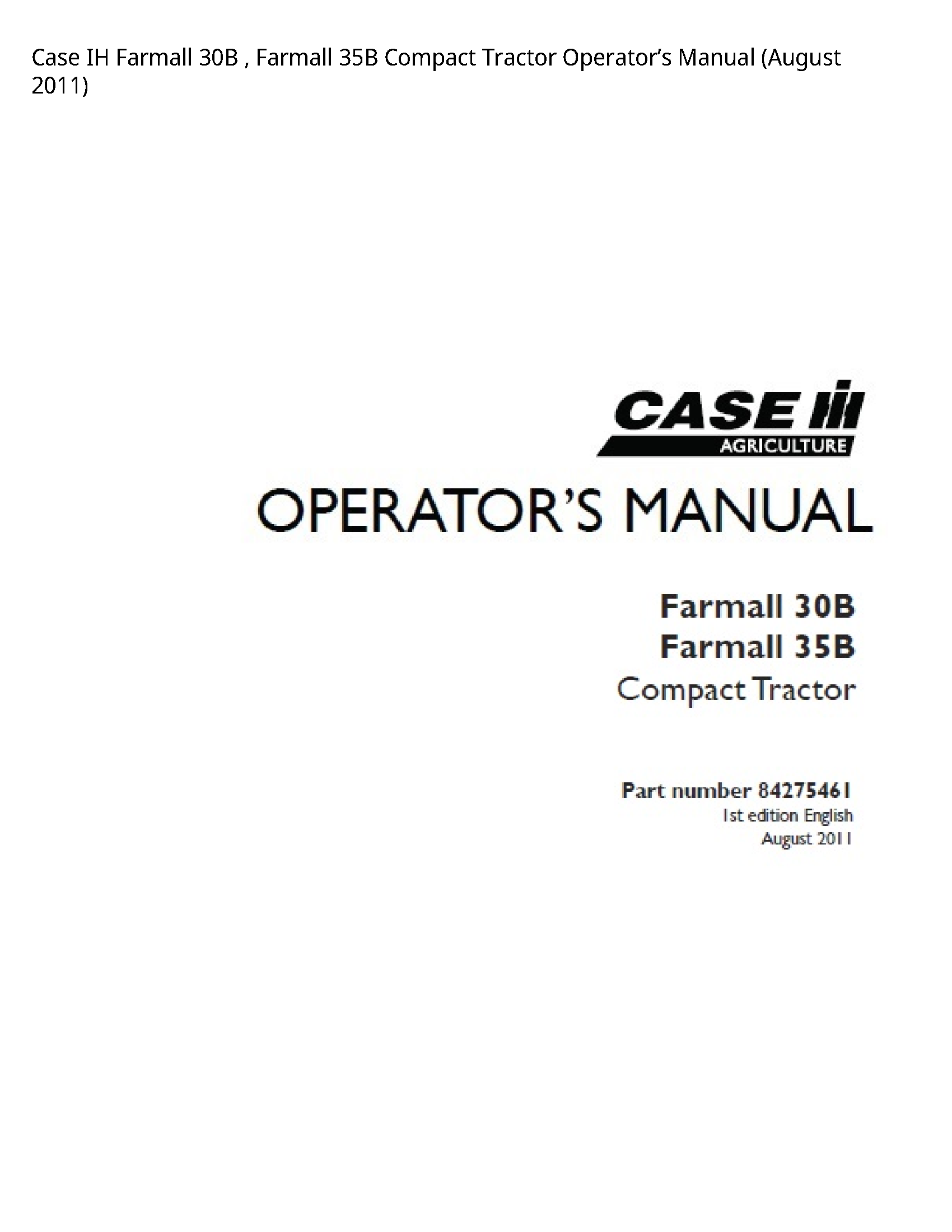 Case/Case IH 30B IH Farmall Farmall Compact Tractor Operator’s manual