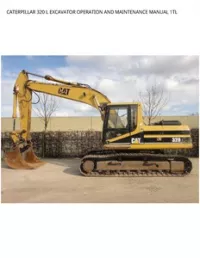 CATERPILLAR 320 L EXCAVATOR OPERATION AND MAINTENANCE MANUAL 1TL preview