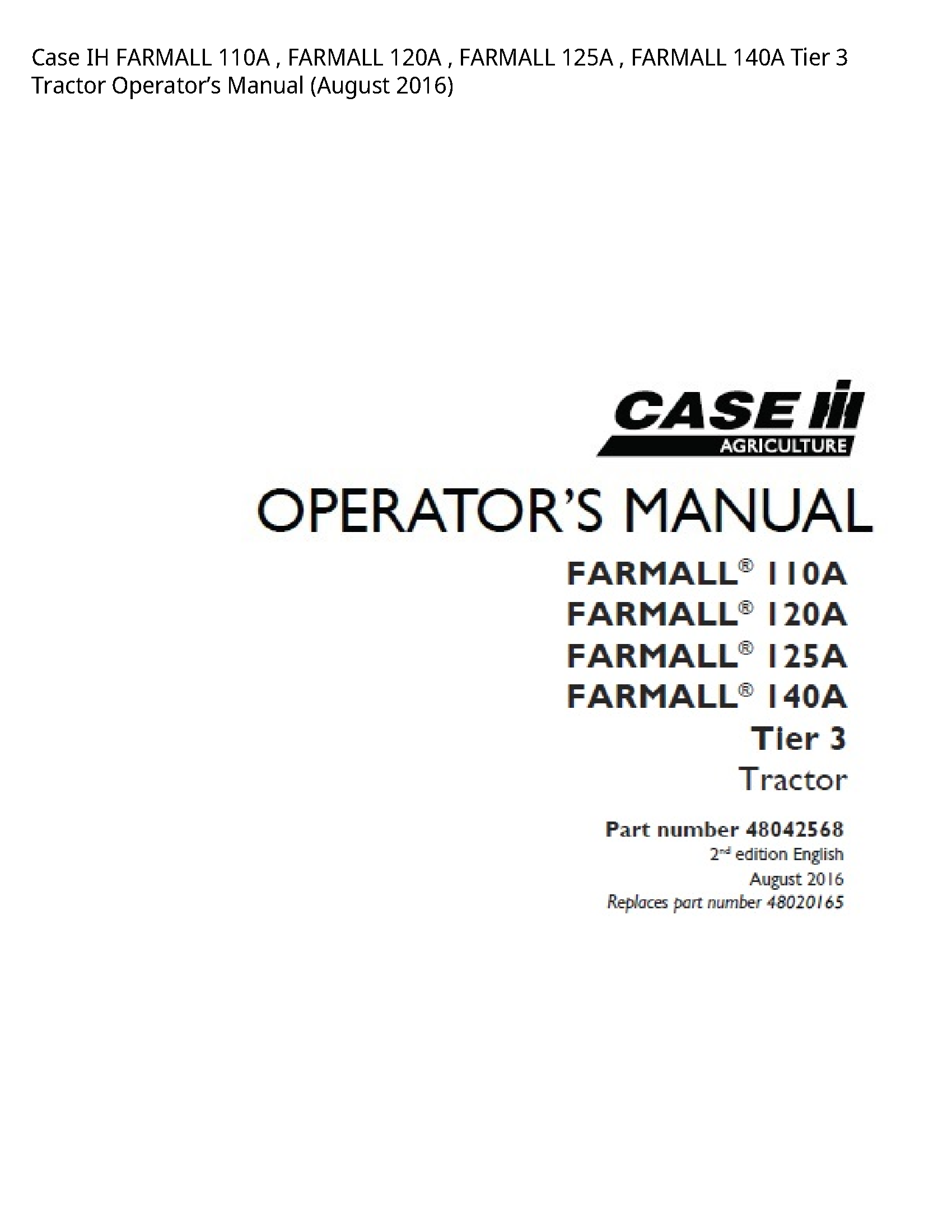 Case/Case IH 110A IH FARMALL FARMALL FARMALL FARMALL Tier Tractor Operator’s manual