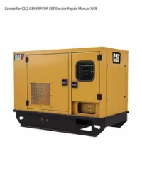 Caterpillar C2.2 GENERATOR SET Service Repair Manual NCB preview