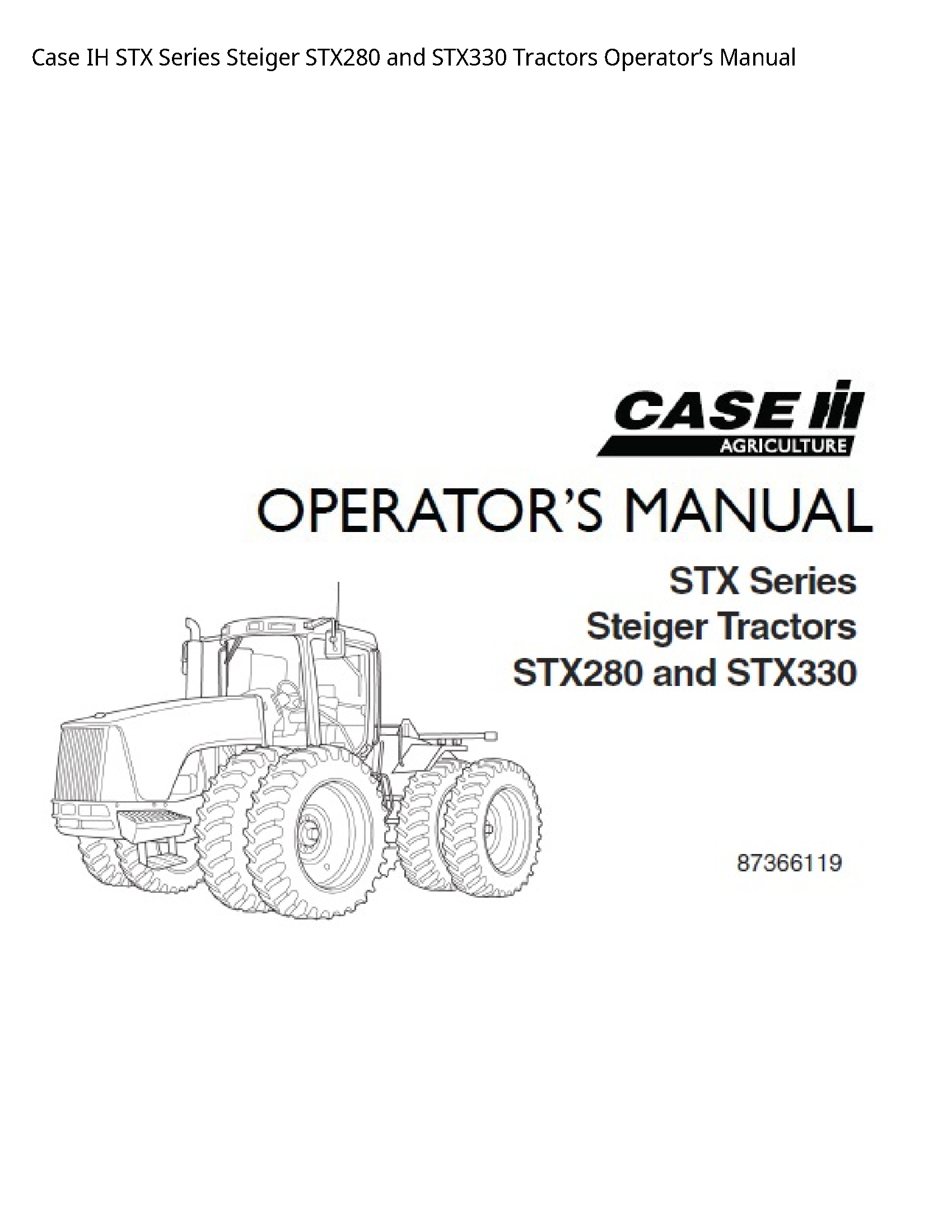 Case/Case IH STX280 IH STX Series Steiger  Tractors Operator’s manual