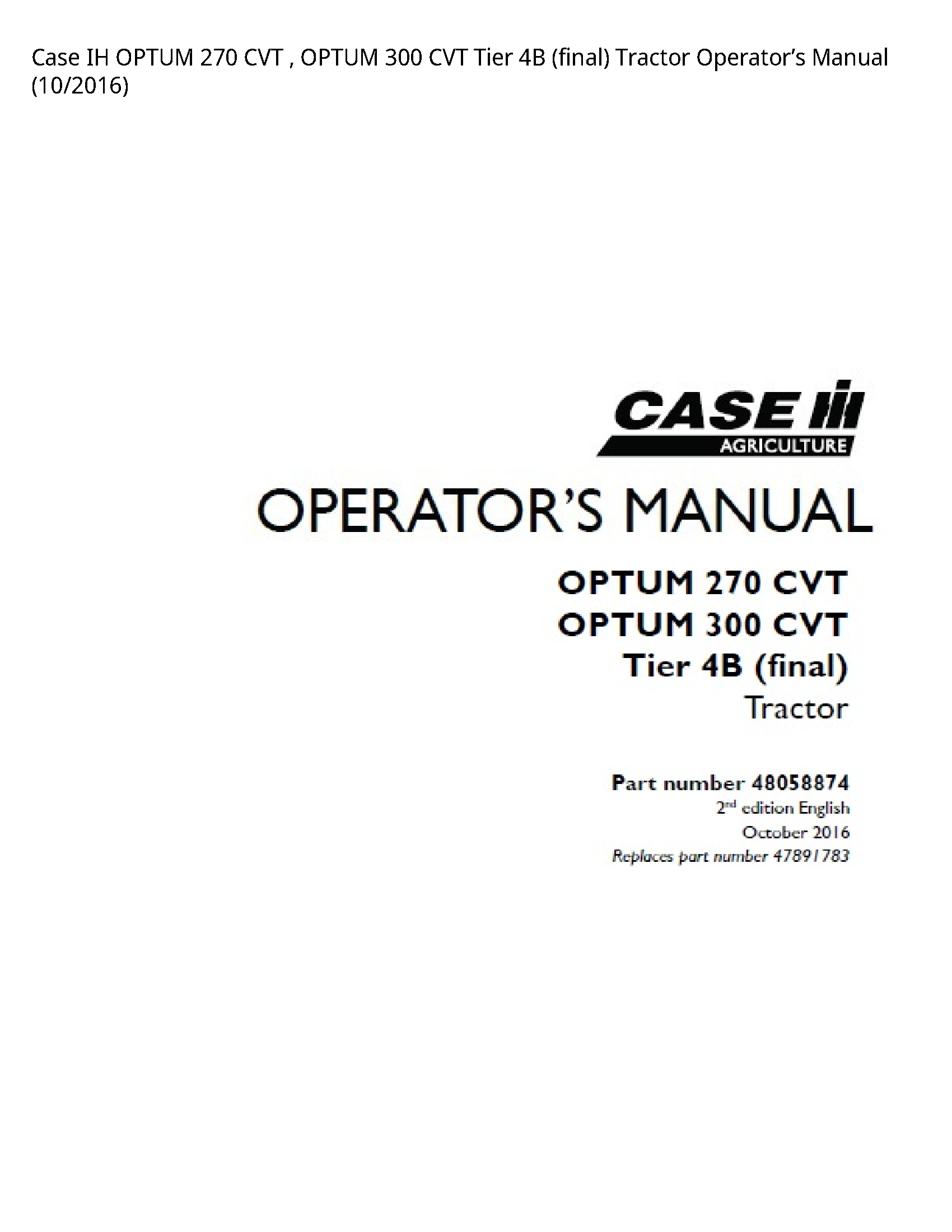 Case/Case IH 270 IH OPTUM CVT OPTUM CVT Tier (final) Tractor Operator’s manual