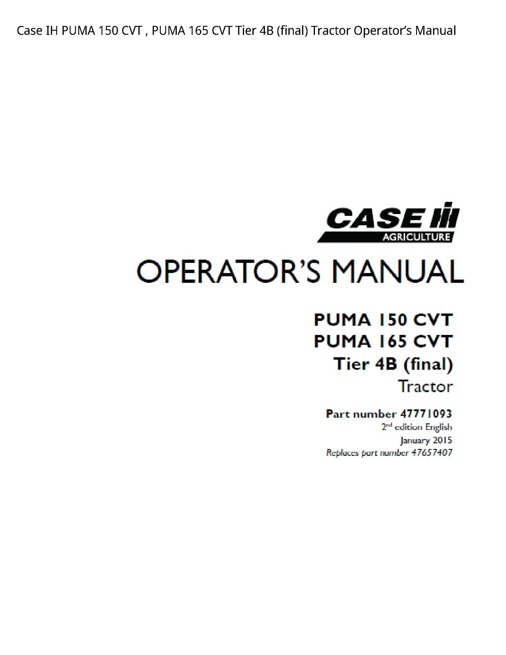 Case/Case IH 150 IH PUMA CVT PUMA CVT Tier (final) Tractor Operator’s manual