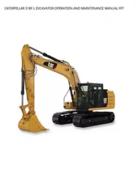 CATERPILLAR 318F L EXCAVATOR OPERATION AND MAINTENANCE MANUAL FFT preview