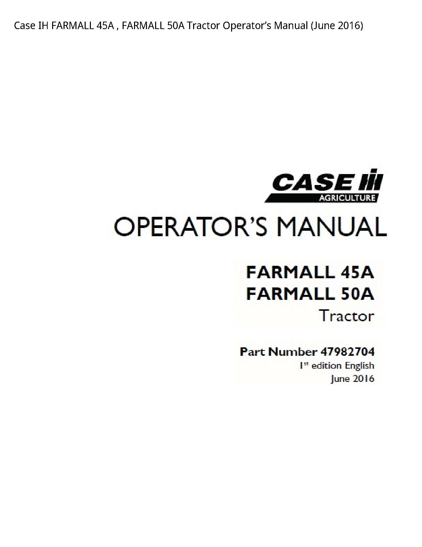 Case/Case IH 45A IH FARMALL FARMALL Tractor Operator’s manual