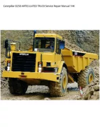 Caterpillar D25D ARTICULATED TRUCK Service Repair Manual 1HK preview