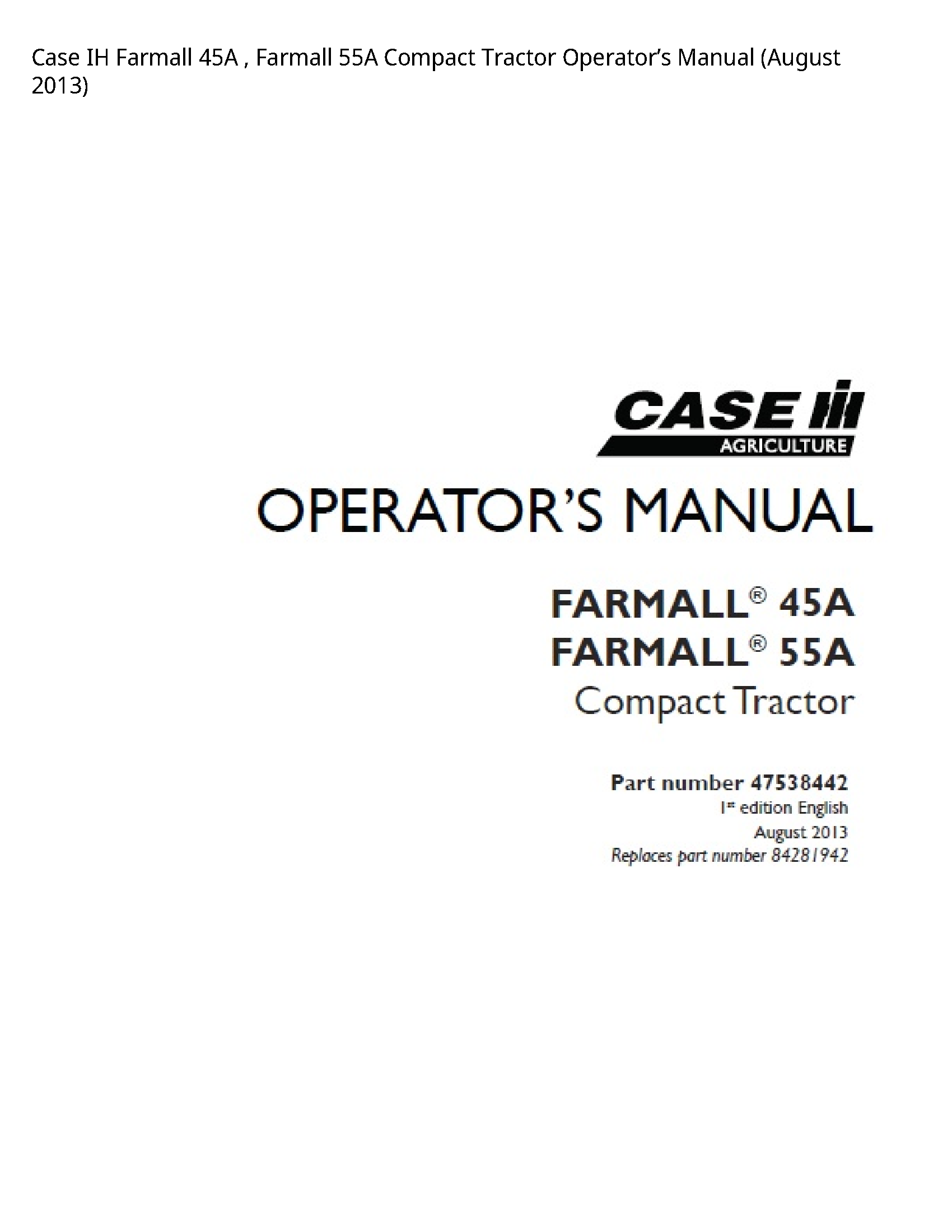 Case/Case IH 45A IH Farmall Farmall Compact Tractor Operator’s manual