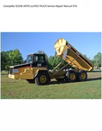 Caterpillar D250E ARTICULATED TRUCK Service Repair Manual 5TN preview