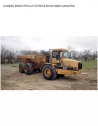 Caterpillar D250D ARTICULATED TRUCK Service Repair Manual 6NG preview