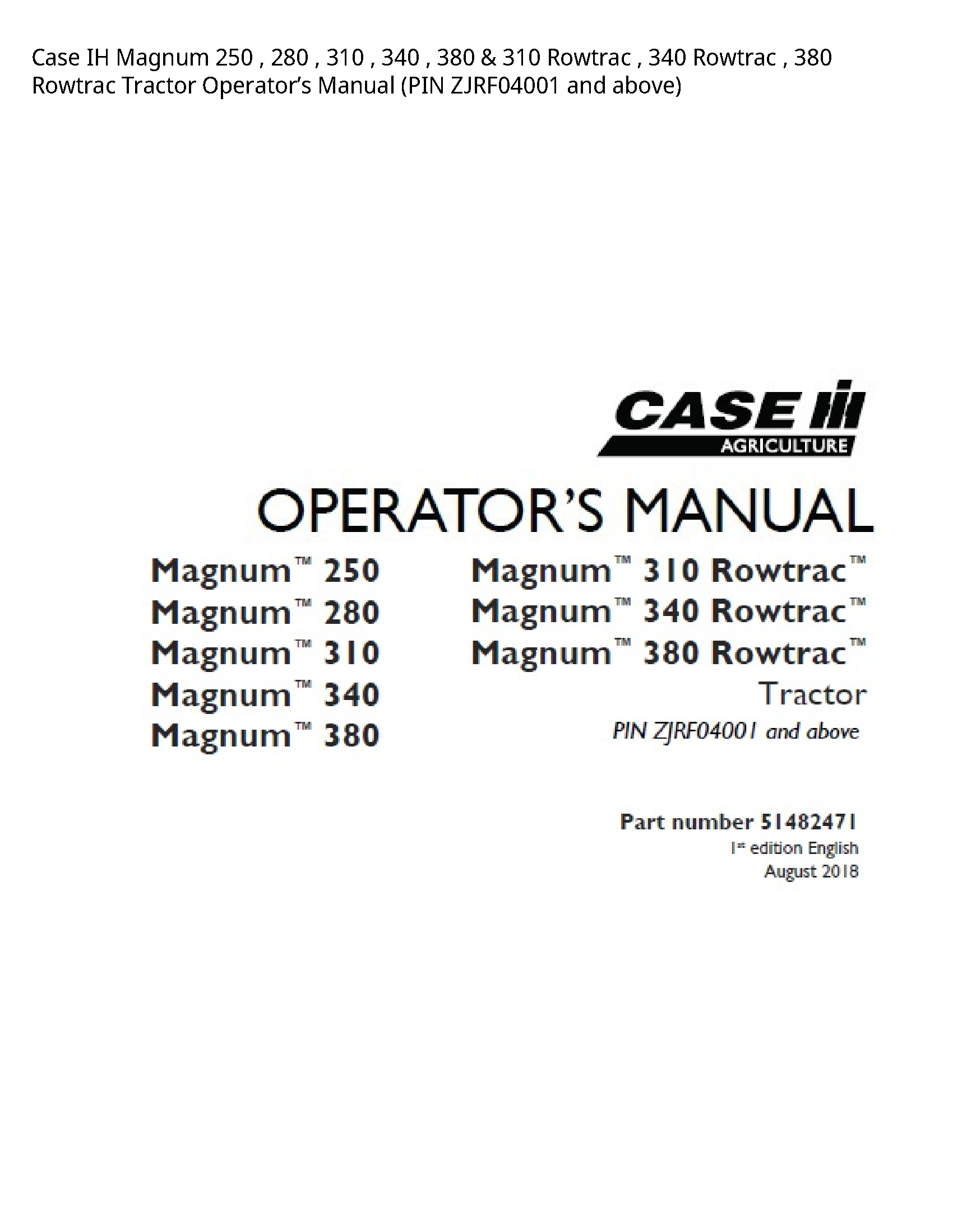 Case/Case IH 250 IH Magnum Rowtrac Rowtrac Rowtrac Tractor Operator’s manual