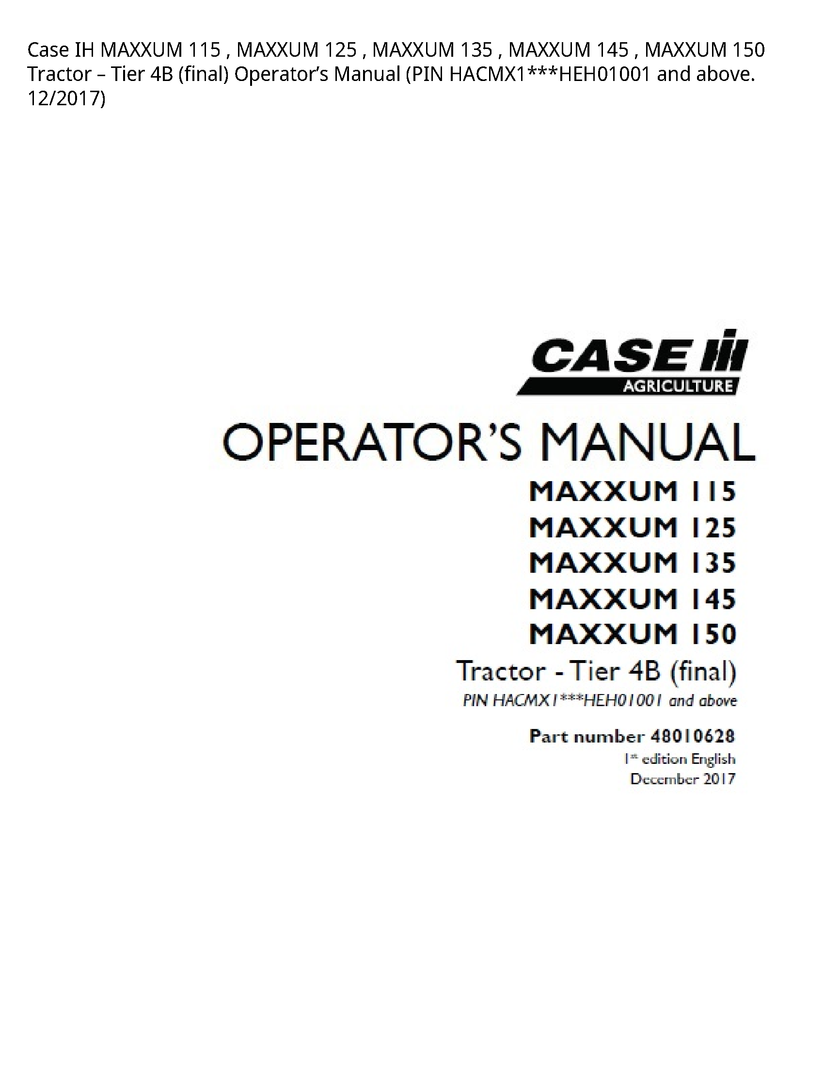Case/Case IH 115 IH MAXXUM MAXXUM MAXXUM MAXXUM MAXXUM Tractor Tier (final) Operator’s manual