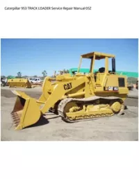 Caterpillar 953 TRACK LOADER Service Repair Manual 05Z preview