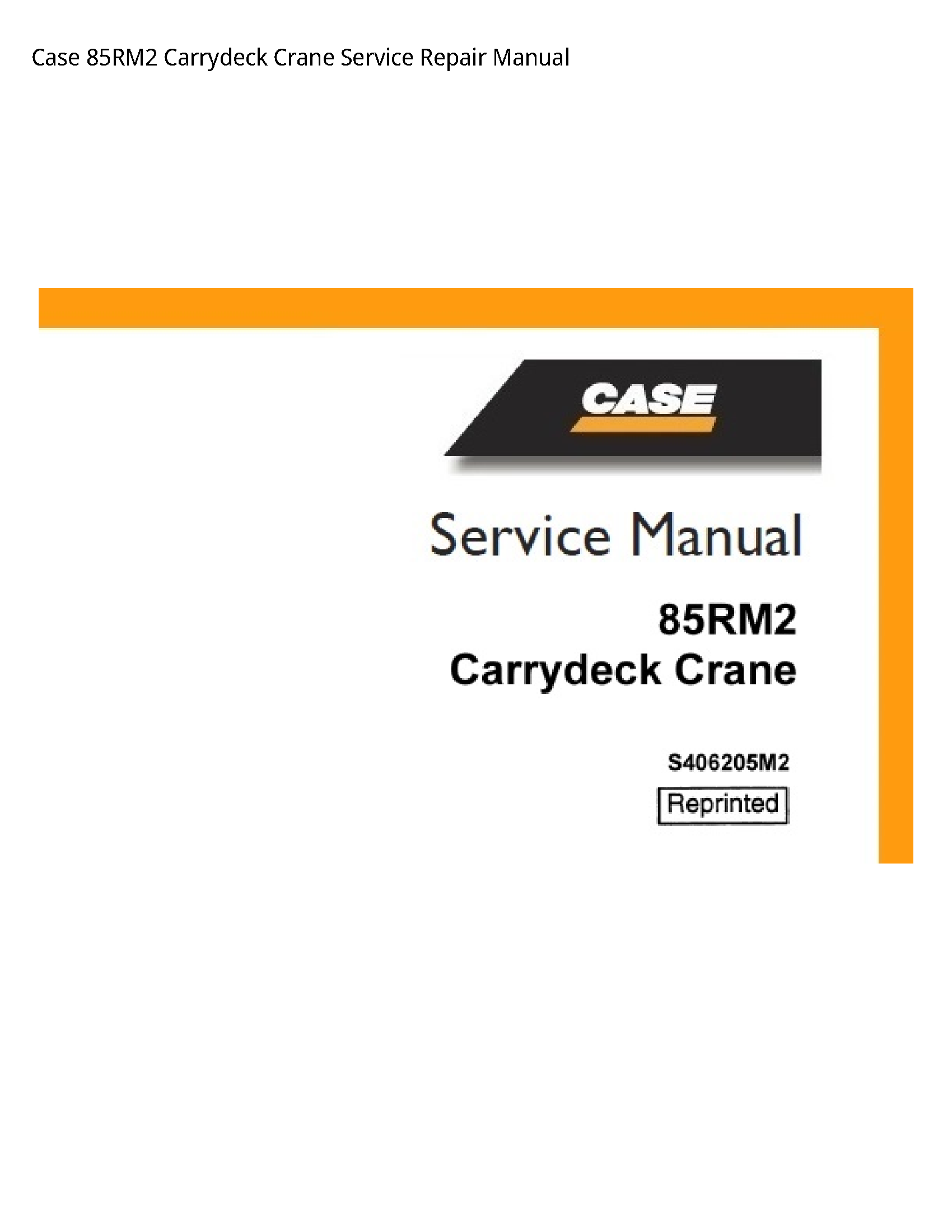 Case/Case IH 85RM2 Carrydeck Crane manual