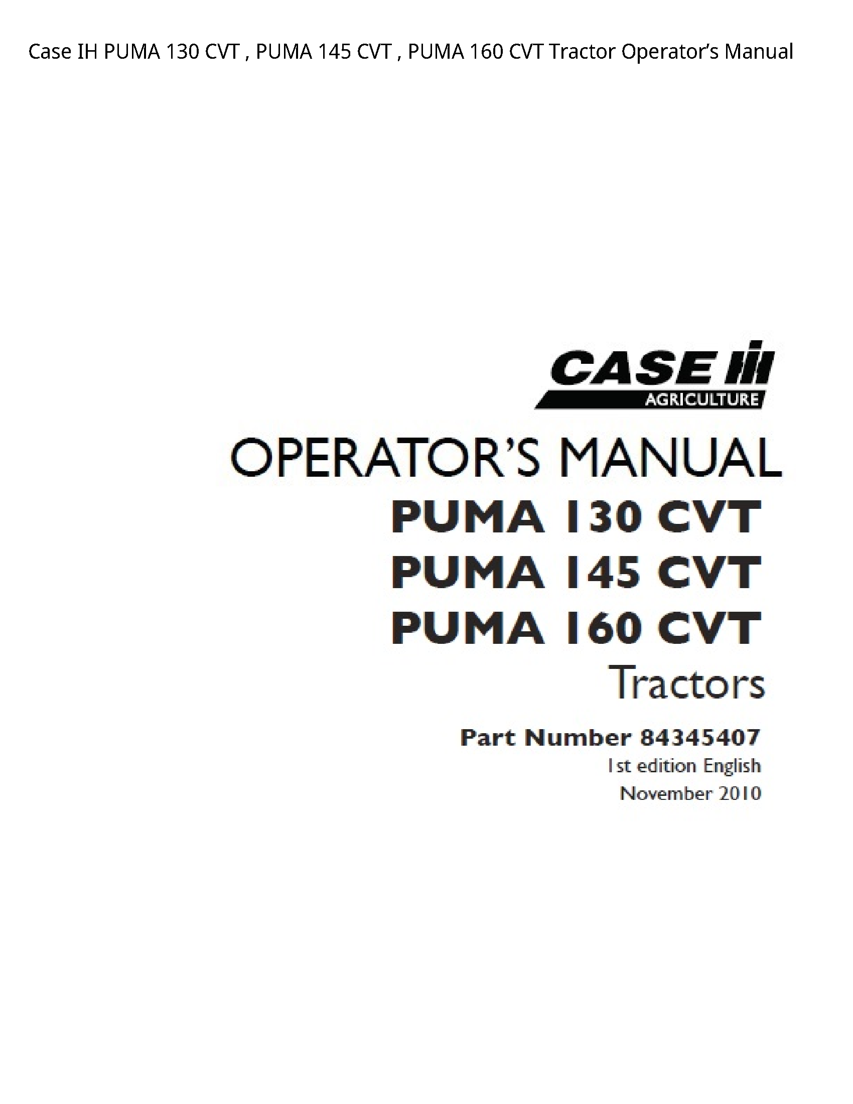 Case/Case IH 130 IH PUMA CVT PUMA CVT PUMA CVT Tractor Operator’s manual