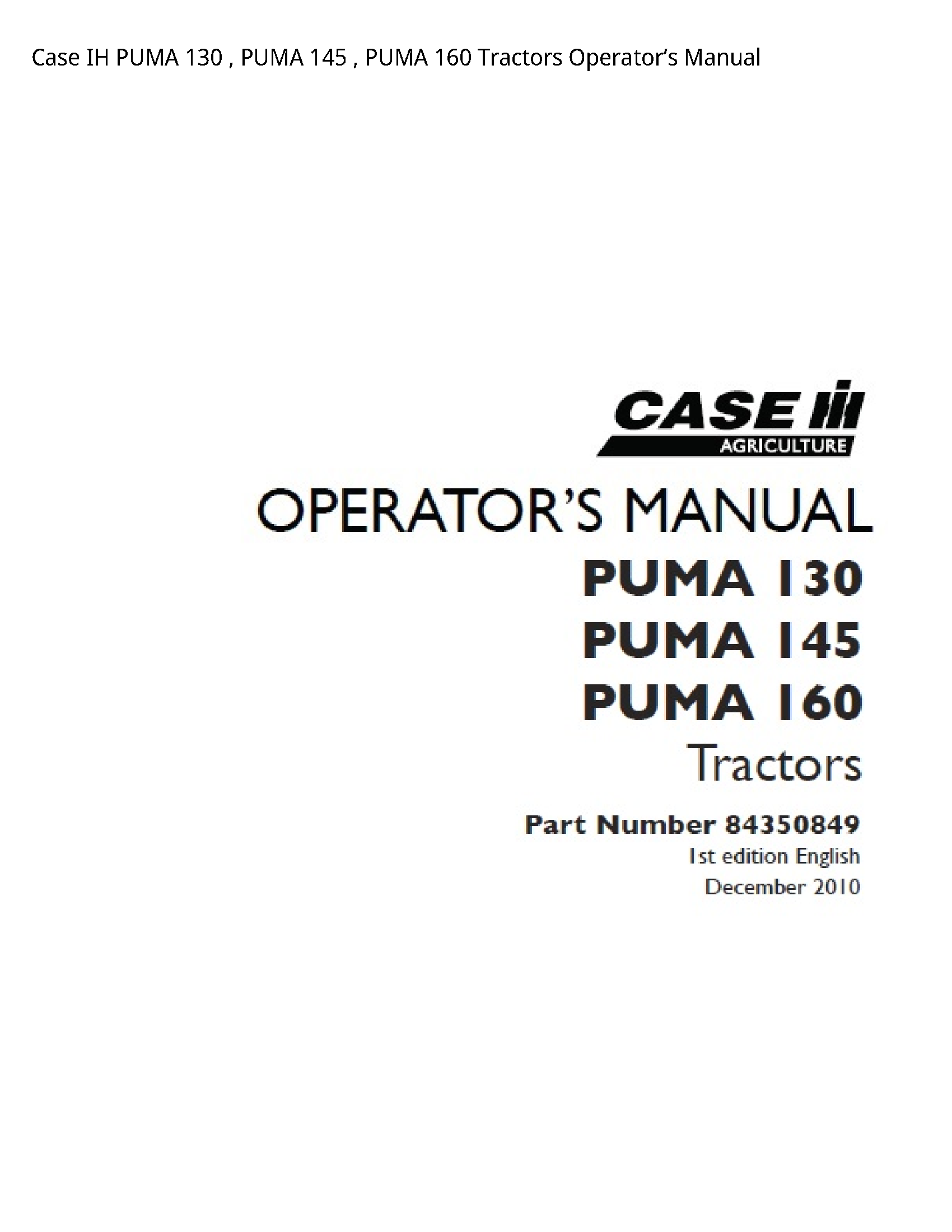 Case/Case IH 130 IH PUMA PUMA PUMA Tractors Operator’s manual
