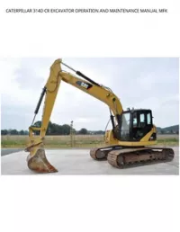 CATERPILLAR 314D CR EXCAVATOR OPERATION AND MAINTENANCE MANUAL MFK preview