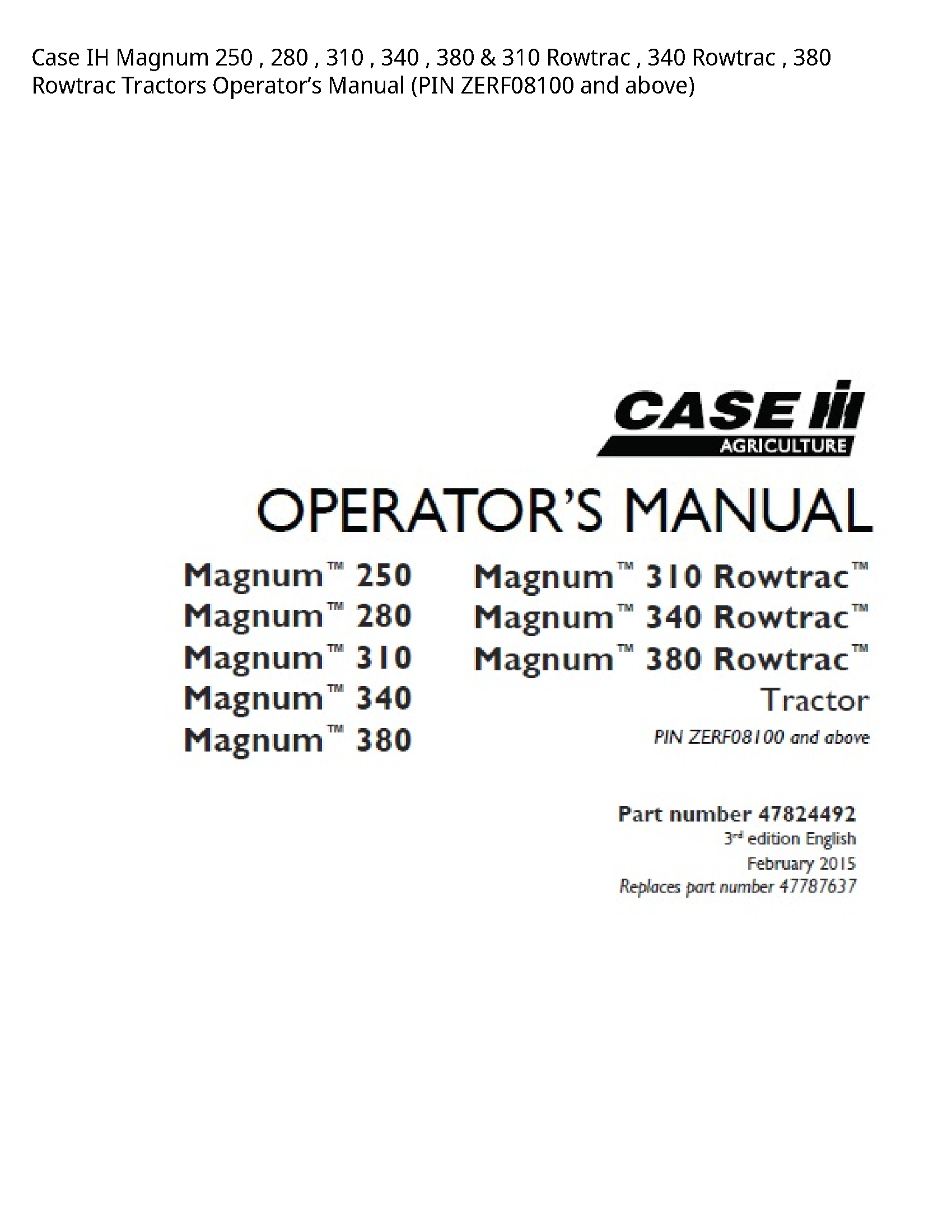 Case/Case IH 250 IH Magnum Rowtrac Rowtrac Rowtrac Tractors Operator’s manual