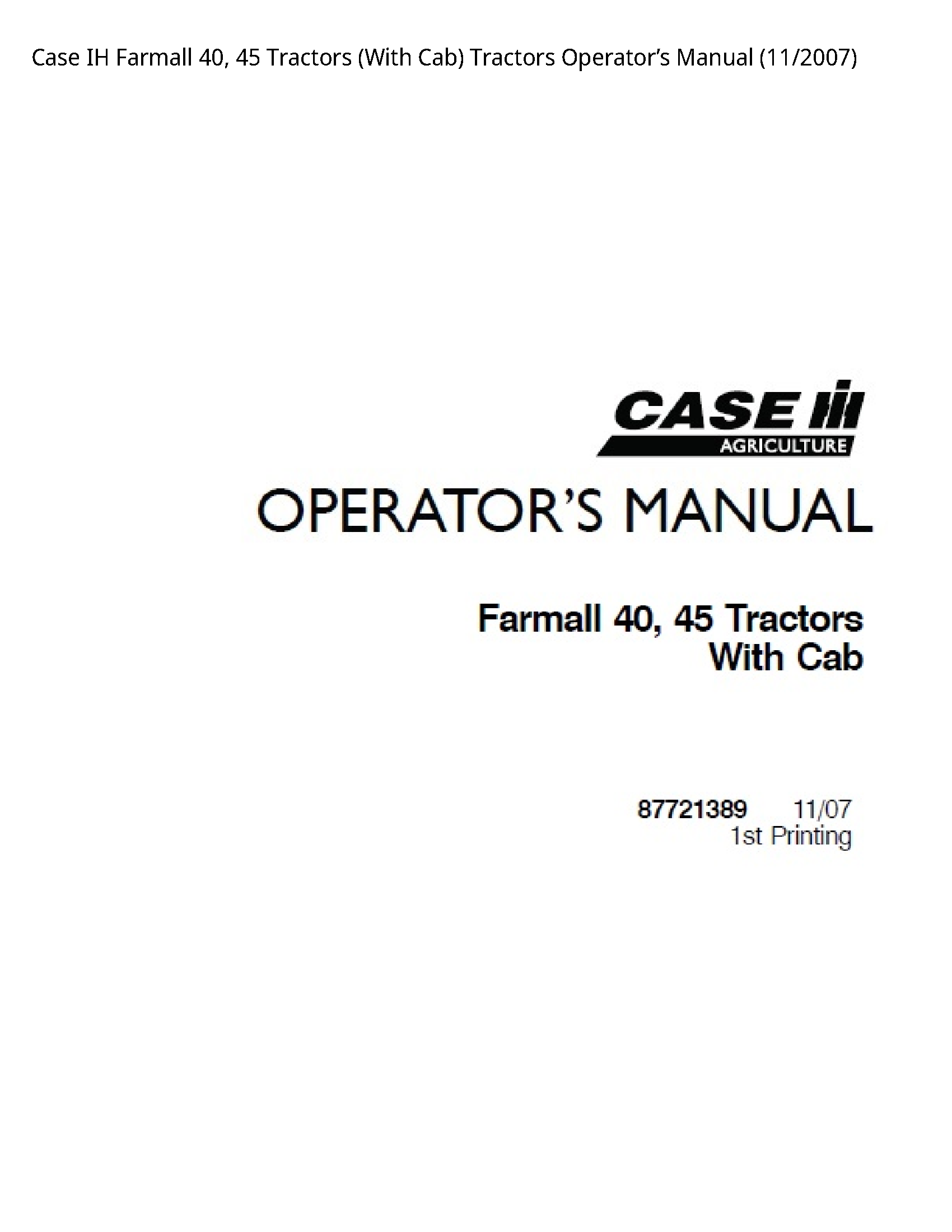 Case/Case IH 40 IH Farmall Tractors (With Cab) Tractors Operator’s manual