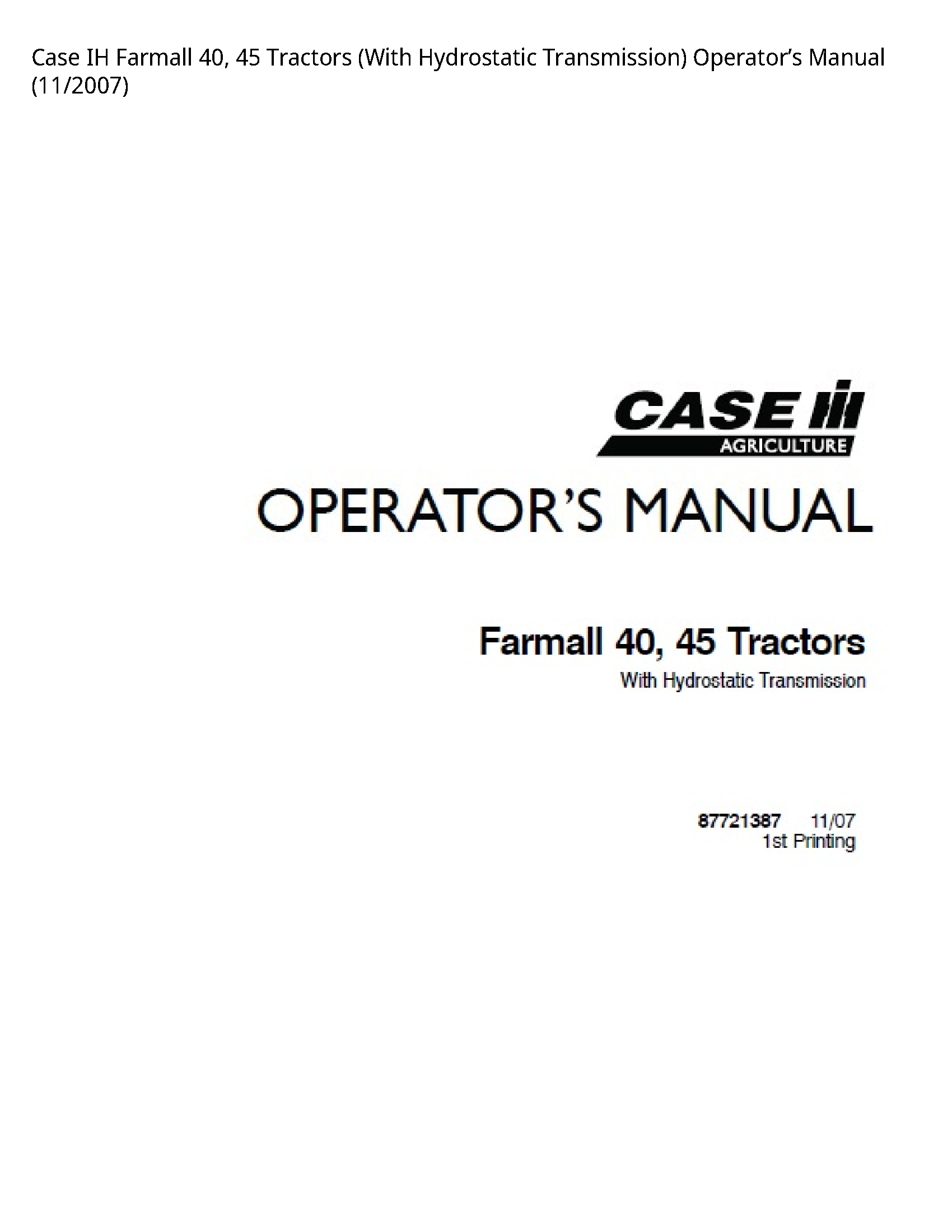 Case/Case IH 40 IH Farmall Tractors (With Hydrostatic Transmission) Operator’s manual