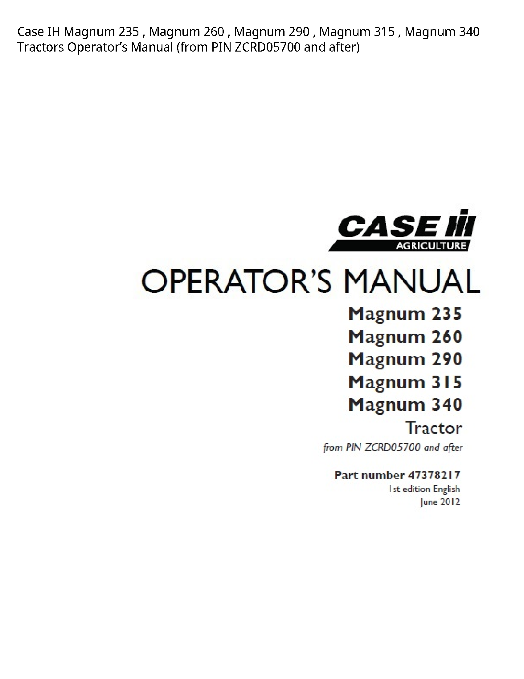 Case/Case IH 235 IH Magnum Magnum Magnum Magnum Magnum Tractors Operator’s manual