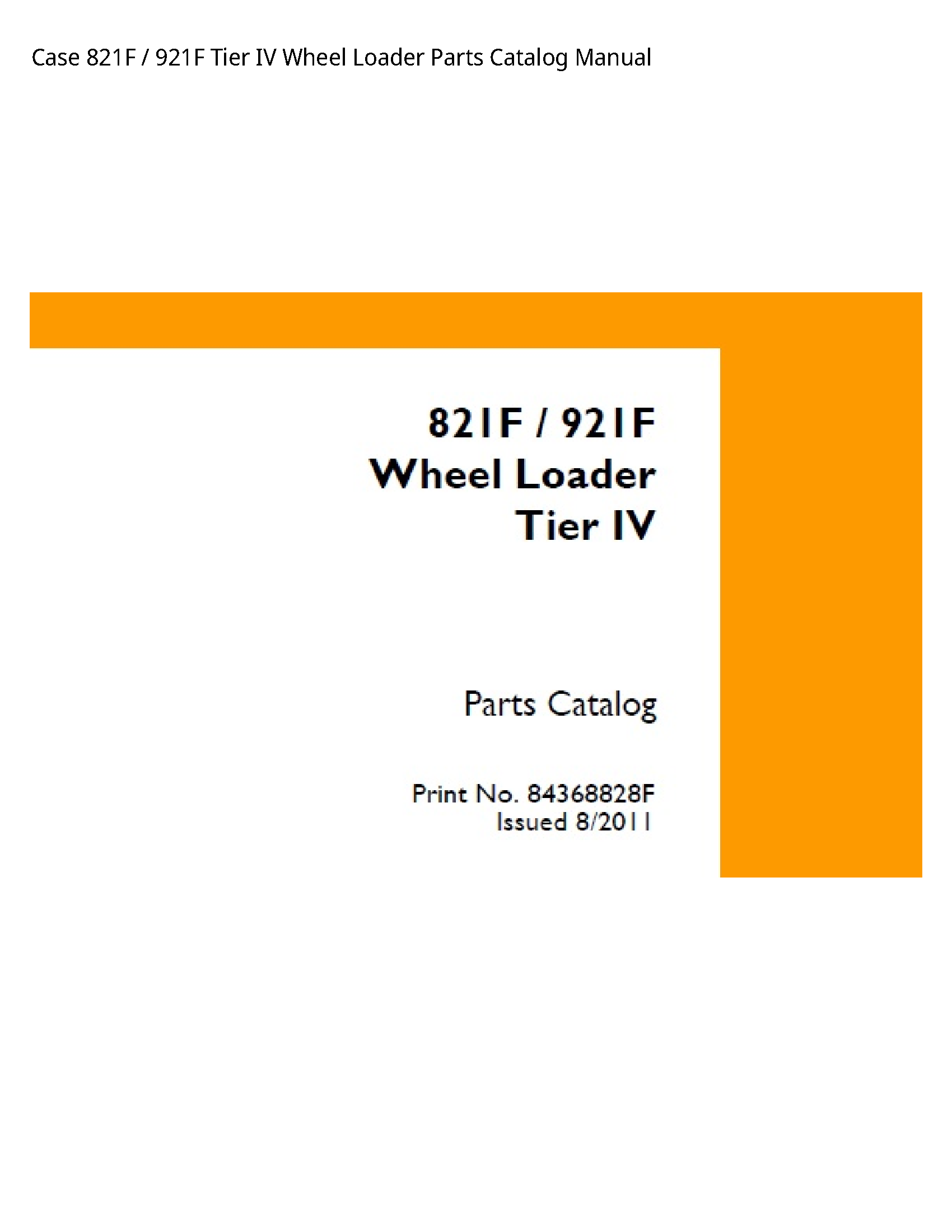Case/Case IH 821F Tier IV Wheel Loader Parts Catalog manual