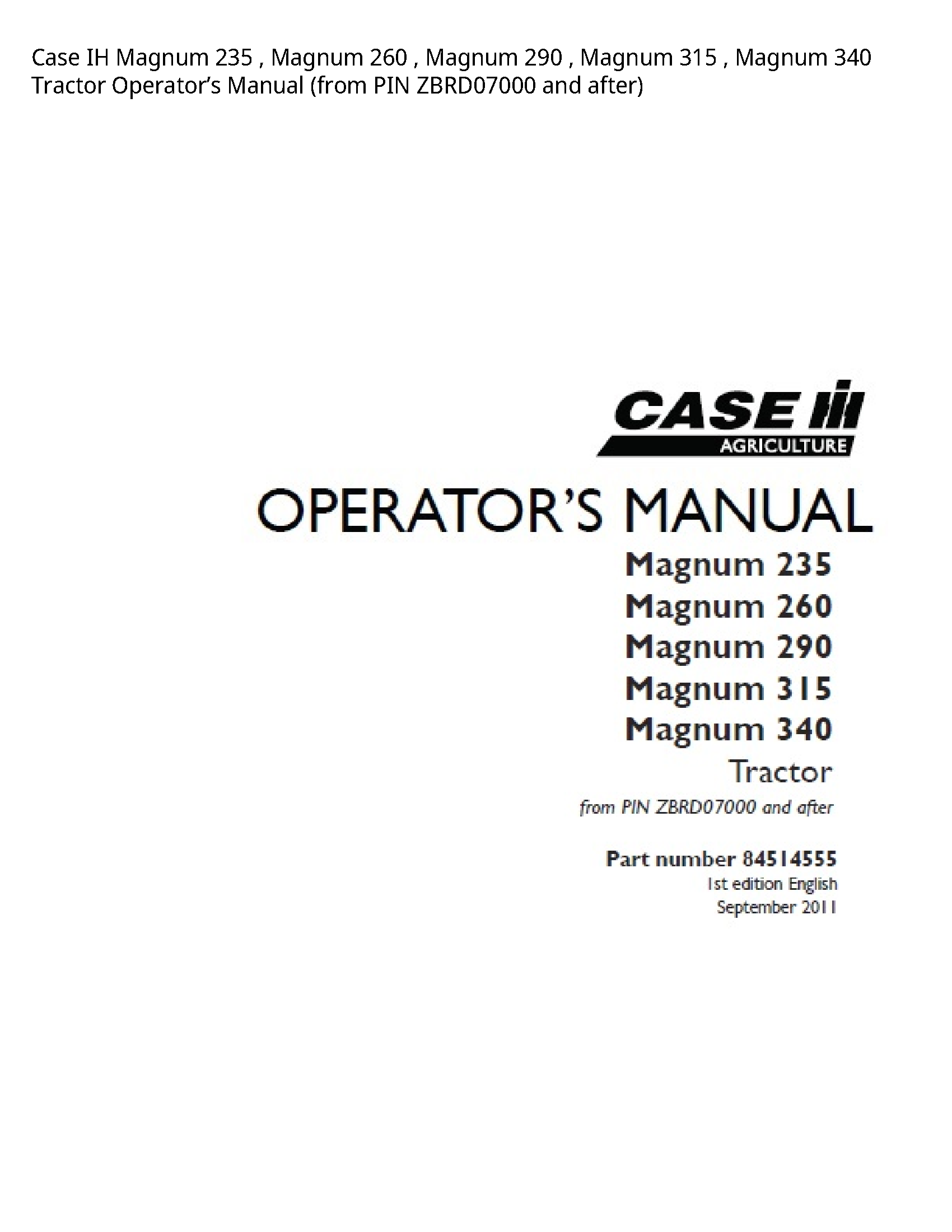 Case/Case IH 235 IH Magnum Magnum Magnum Magnum Magnum Tractor Operator’s manual